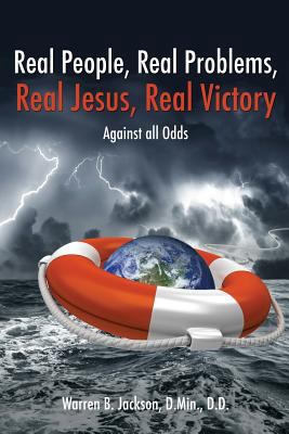 Real People, Real Problems, Real Jesus, Real Vi... 1498481000 Book Cover