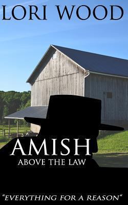 Amish Above The Law 1484902270 Book Cover