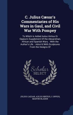 C. Julius Cæsar's Commentaries of His Wars in G... 1298931908 Book Cover