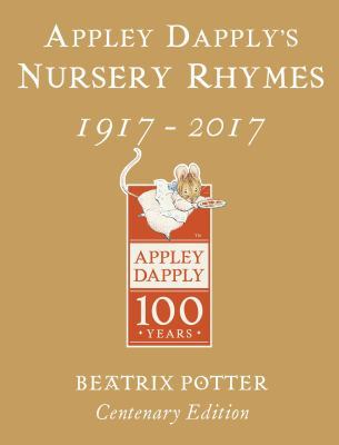 Appley Dapply's Nursery Rhymes (Centenary Edition) 0141377542 Book Cover