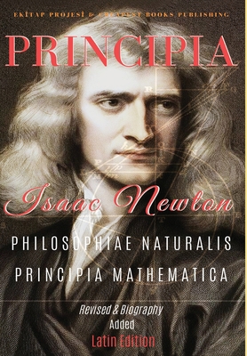 Philosophiae Naturalis Principia Mathematica: [... [Latin] 6257959799 Book Cover