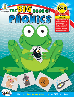 The Big Book of Phonics, Grades K - 3 1609964721 Book Cover