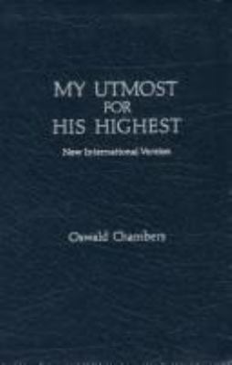 My Utmost for His Highest: Selections for the Y... 1557480591 Book Cover