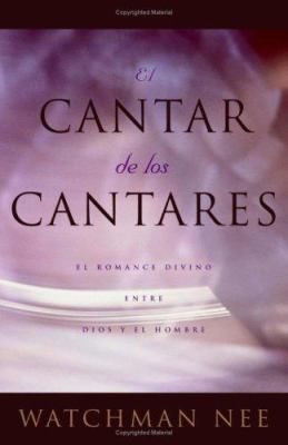 El Cantar de los Cantares [Spanish] 1575939568 Book Cover