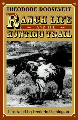 Ranch Life & the Hunting Trail 0517148242 Book Cover