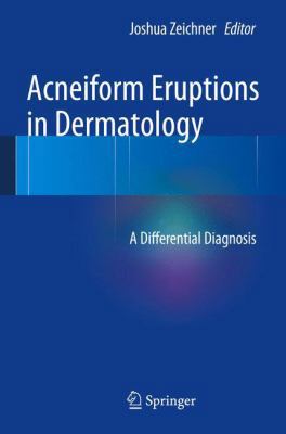 Acneiform Eruptions in Dermatology: A Different... 1461483433 Book Cover