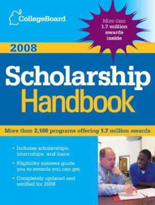 The College Board Scholarship Handbook 0874477840 Book Cover