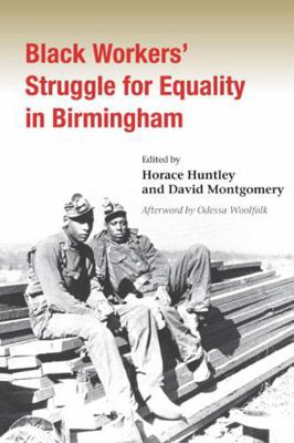 Black Workers' Struggle for Equality in Birmingham 0252074939 Book Cover