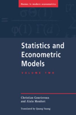 Statistics and Econometric Models: Volume 2, Te... 0511751958 Book Cover