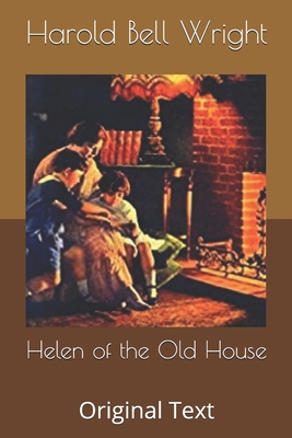Helen of the Old House: Original Text B085KR41RW Book Cover