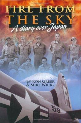 Fire from the Sky: A Diary Over Japan 0976871203 Book Cover
