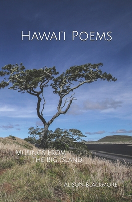 Hawai'i Poems: Musings From The Big Island 1080885692 Book Cover