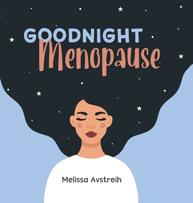 Goodnight Menopause [Large Print] B0DC1K292J Book Cover