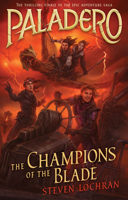 The Champions of the Blade: Volume 4 1760124737 Book Cover