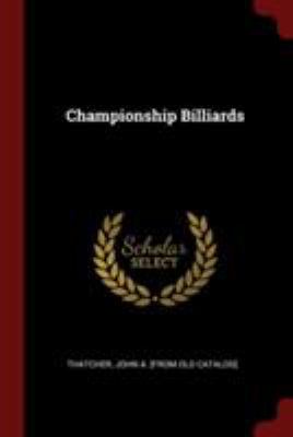 Championship Billiards 1376231301 Book Cover