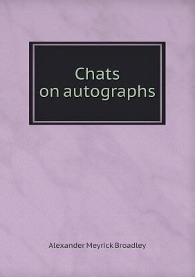 Chats on autographs 5518955189 Book Cover