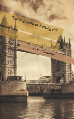 The Napoleon of Notting Hill B086Y3BVS1 Book Cover