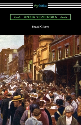 Bread Givers 1420972324 Book Cover