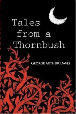 Tales from a Thornbush 1934246573 Book Cover