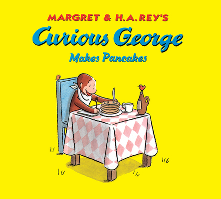 Curious George Makes Pancakes Lap Board Book 1328764613 Book Cover