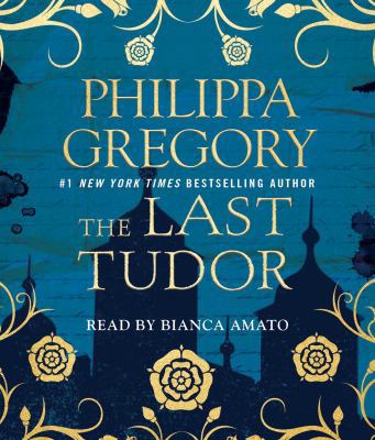 The Last Tudor 1442394013 Book Cover