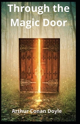 Through the Magic Door Illustrated B091H7SJ6X Book Cover
