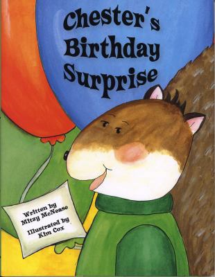 Chester's Birthday Surprise 0977948811 Book Cover