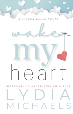 Wake My Heart: Keepsake Collection 1735467723 Book Cover