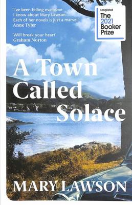 A Town Called Solace: LONGLISTED FOR THE BOOKER...            Book Cover