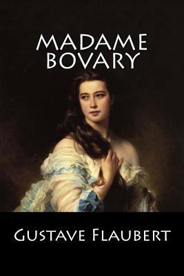 Madame Bovary: (Spanish Edition) [Spanish] 1543018882 Book Cover