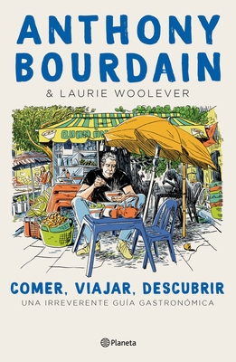 Comer, Viajar, Descubrir [Spanish] 6070778480 Book Cover