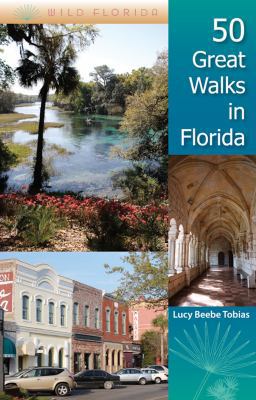 50 Great Walks in Florida 0813031745 Book Cover