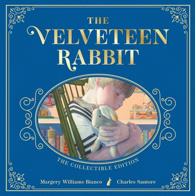 The Velveteen Rabbit: The Collectible Leather E... 1400355370 Book Cover
