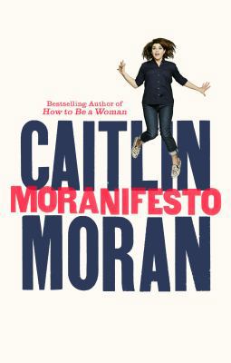 Moranifesto 0091949041 Book Cover