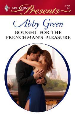Bought for the Frenchman's Pleasure: A Spicy Bi... 0373127219 Book Cover