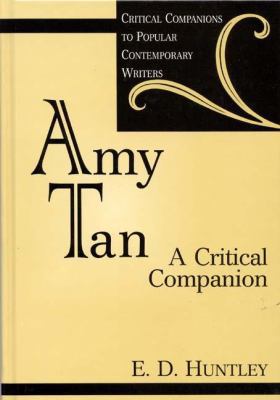 Amy Tan: A Critical Companion 0313302073 Book Cover
