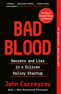 Bad Blood: Secrets and Lies in a Silicon Valley... 0525431993 Book Cover