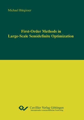 First-Order Methods in Large-Scale Semidenite O... 3954041324 Book Cover