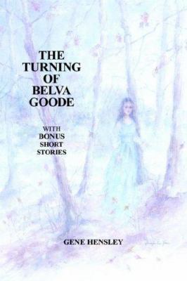 The Turning of Belva Goode 1420868438 Book Cover