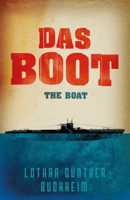 Das Boot: The Boat 0304352314 Book Cover