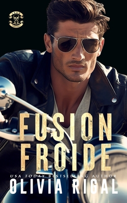Fusion froide [French] 1502484781 Book Cover