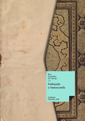 Embajada a Samarcanda [Spanish] 8499533930 Book Cover