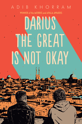 Darius the Great Is Not Okay 0525552960 Book Cover