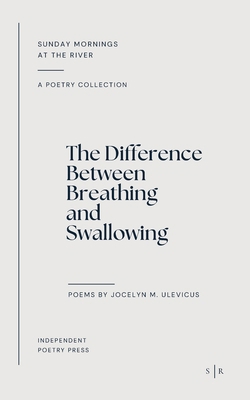 The Difference between Breathing and Swallowing 9083753220 Book Cover