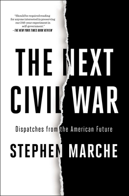 The Next Civil War: Dispatches from the America... 1982123222 Book Cover