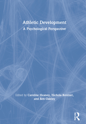 Athletic Development: A Psychological Perspective 0367721031 Book Cover