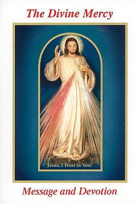 The Divine Mercy Message and Devotion: With Sel... 0944203477 Book Cover