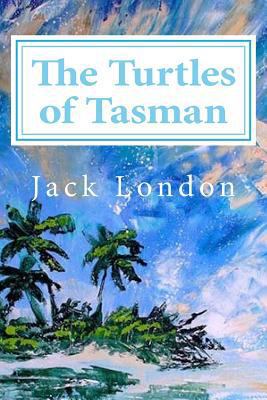 The Turtles of Tasman 1546448470 Book Cover