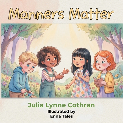 Manners Matter 1970658339 Book Cover