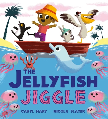 The Jellyfish Jiggle 140836655X Book Cover